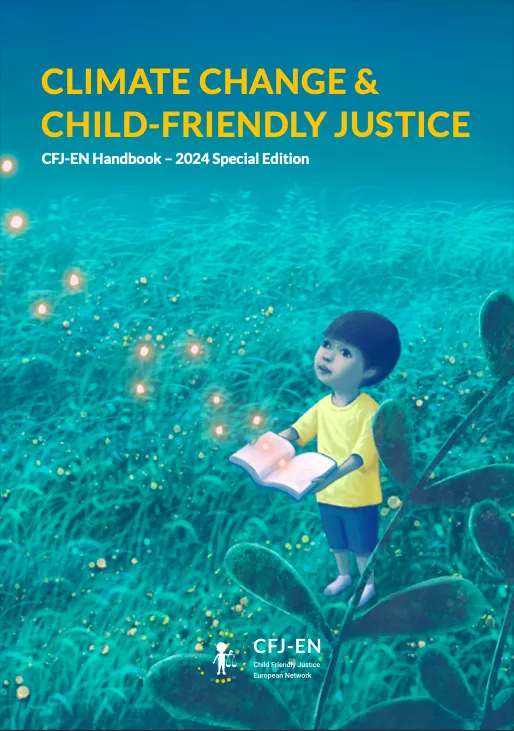 Climate change & Child-friendly justice (CFJ-EN Handbook – 2024 Special Edition)